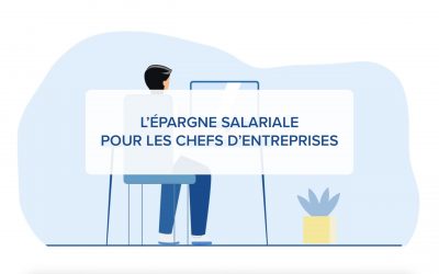 L’épargne salariale expliquée aux chefs d’entreprises